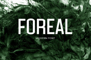 Foreal: A Modern Sans Serif for Editorial Design